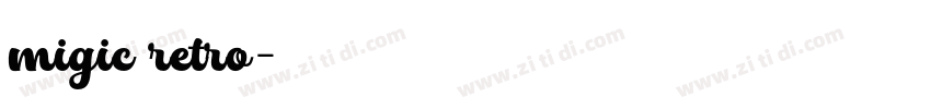 migic retro字体转换
